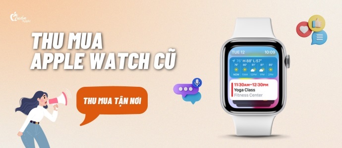 Thu mua Apple Watch cũ giá cao uy tín tại TPHCM 2024