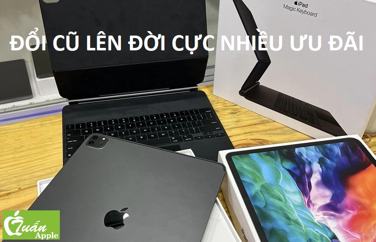 Quy trình thu mua iPad cũ giá cao tại Tuấn Apple