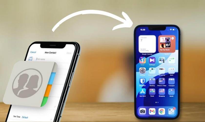 4 Cách chuyển danh bạ iPhone sang iPhone siêu nhanh