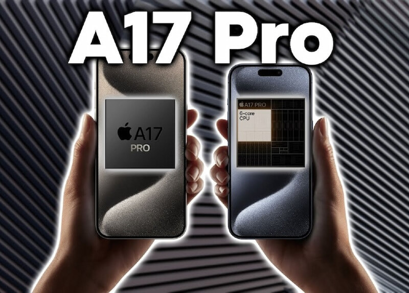 iPhone 15 Pro sử dụng vi xử lý Apple A17 Pro