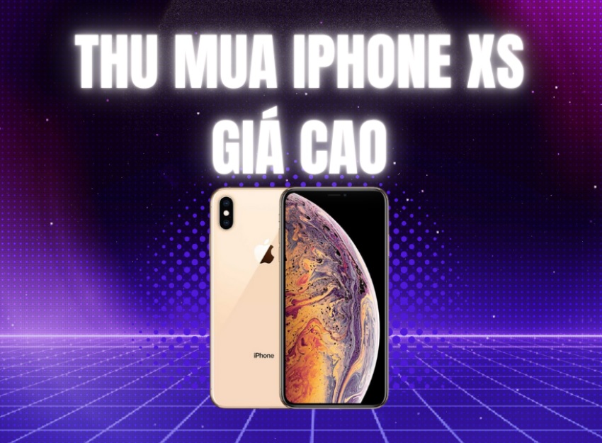 Vì sao bạn nên thu mua và lên đời iPhone x, xs, XS Max cũ?