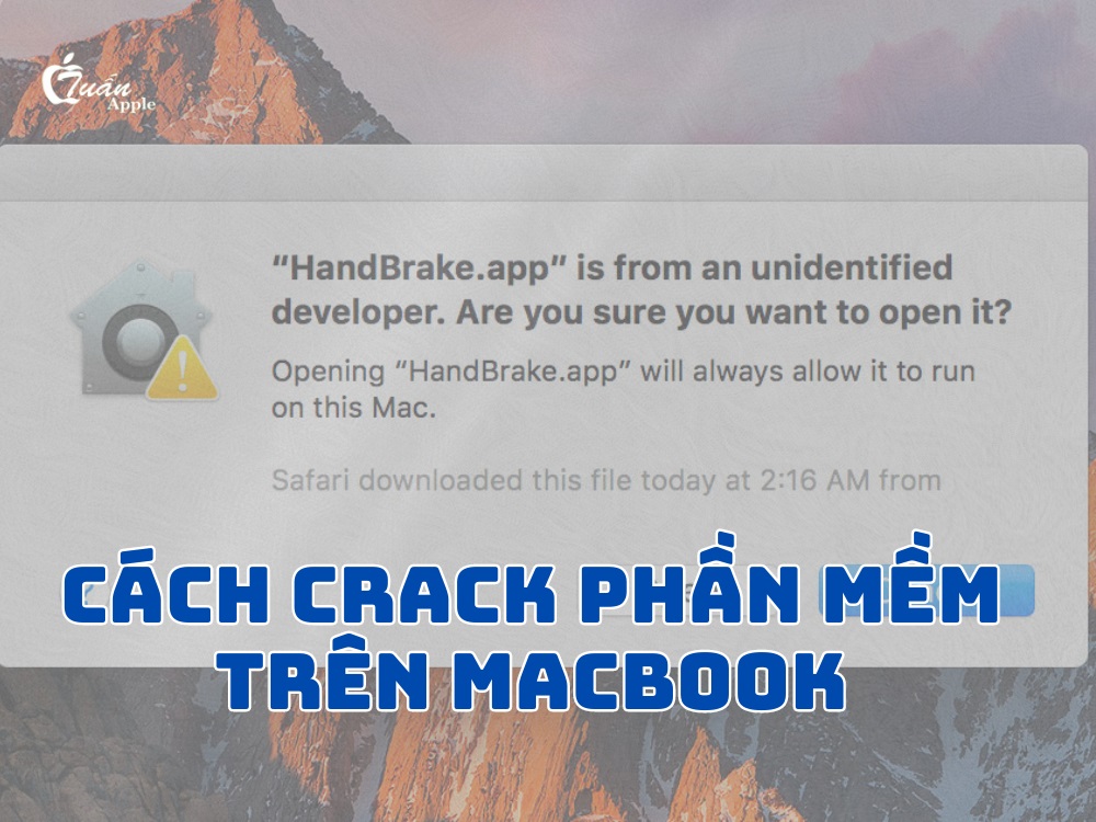 Cách Crack phần mềm trên Macbook mới nhất đơn giản
