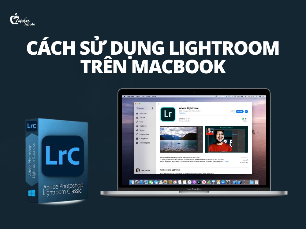 Cách sử dụng lightroom trên Macbook đơn giản