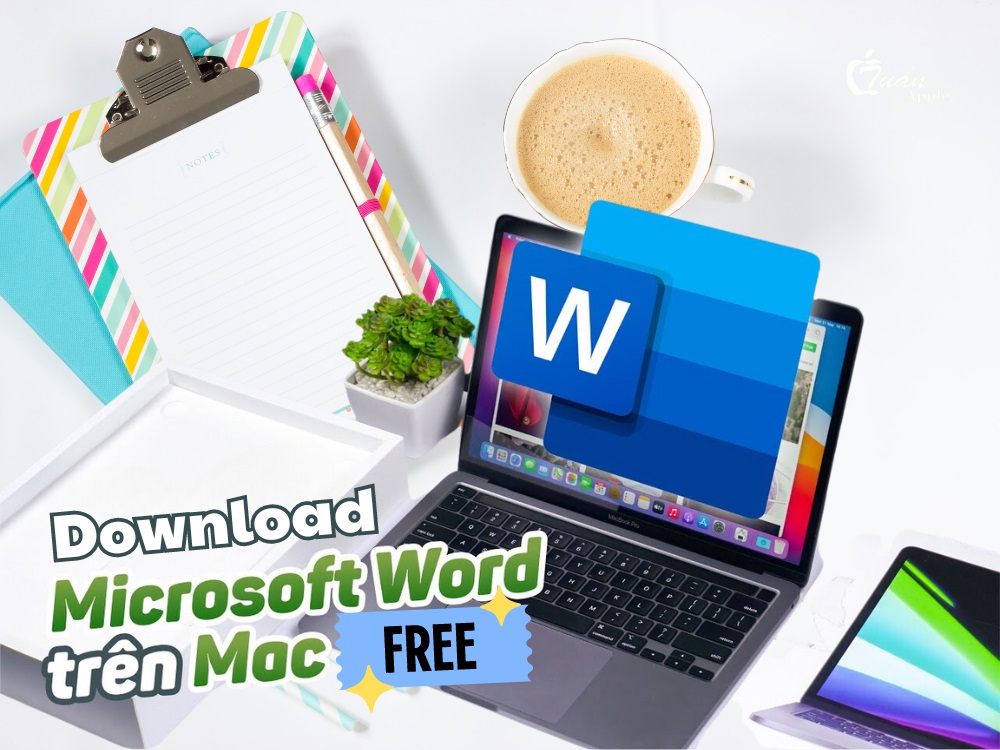 Cách tải và cài Word cho Macbook miễn phí