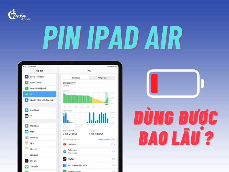 Pin iPad Air dùng được bao lâu?