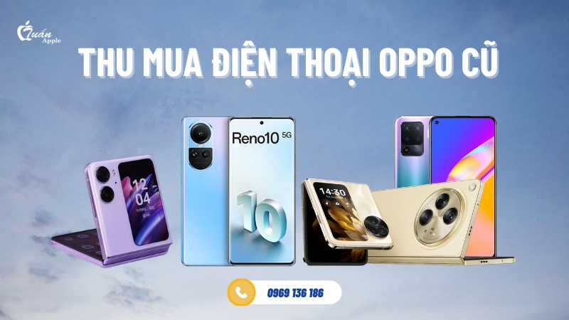 Thu mua điện thoại Oppo cũ