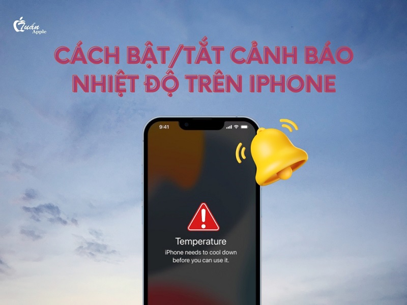 Cách bật/tắt cảnh báo nhiệt độ trên iPhone