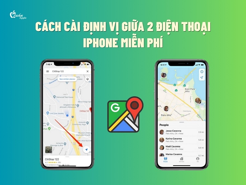 Cách cài định vị giữa 2 điện thoại iPhone miễn phí