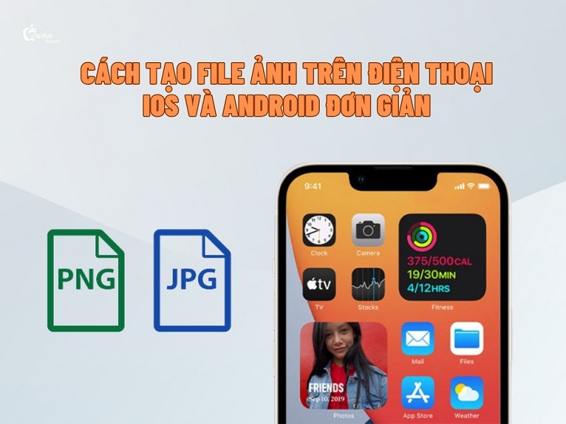 Cách tạo file ảnh trên điện thoại trên iPhone và Android