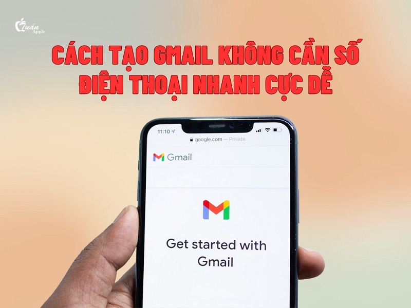 Cách tạo Gmail không cần số điện thoại nhanh cực dễ năm 2024