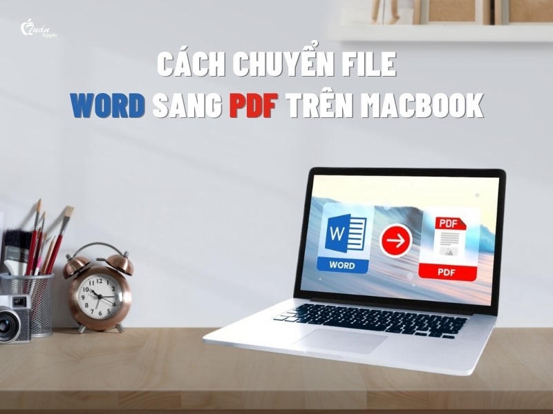 Cách chuyển file Word sang PDF trên Macbook
