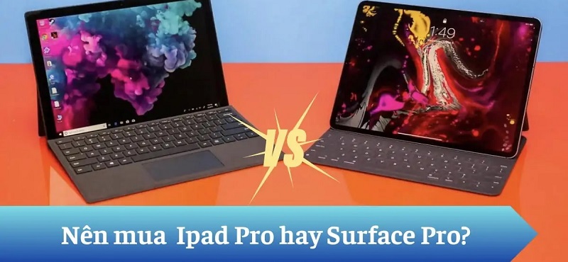 So sánh iPad và Surface Pro