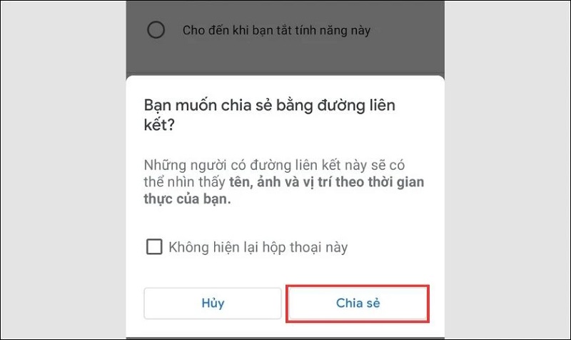 Nhấn “Chia sẻ” khi có thông báo xác nhận để gửi vị trí cho người nhận.