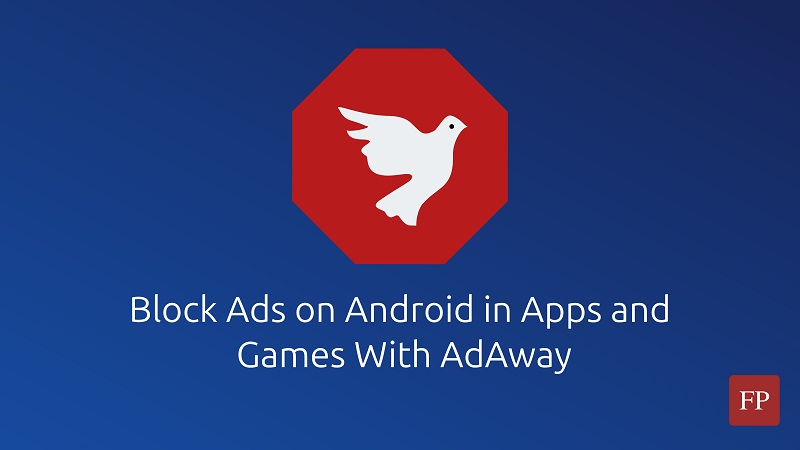 AdAway Phần mềm chặn quảng cáo trên điện thoại