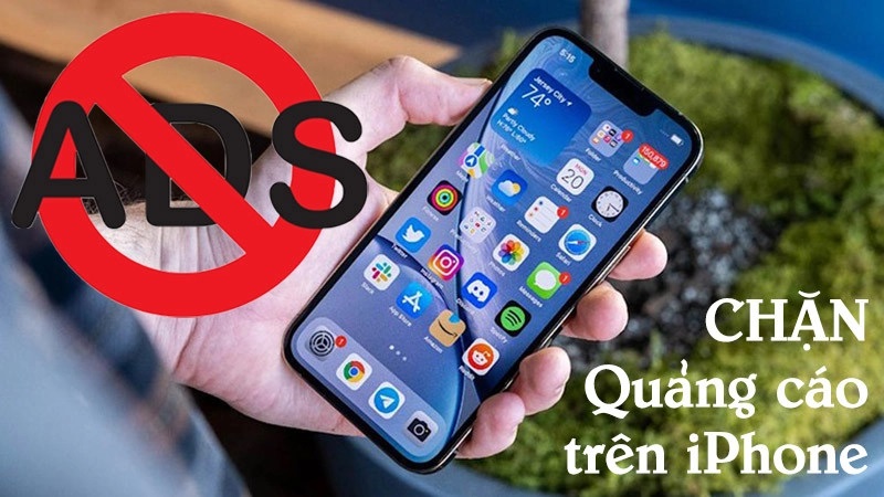 15 Phần mềm chặn quảng cáo trên điện thoại