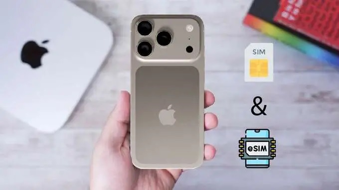 Nên chọn phiên bản eSim nào trên iPhone 17, iPhone Air?
