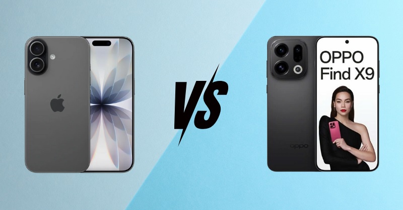 So sánh iPhone 17 và OPPO Find X9 qua màn hình