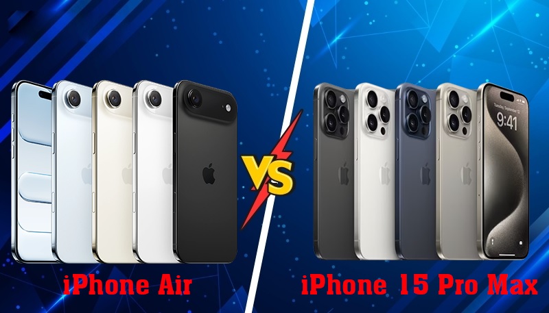 So sánh iPhone Air và iPhone 15 Pro Max qua hiệu năng
