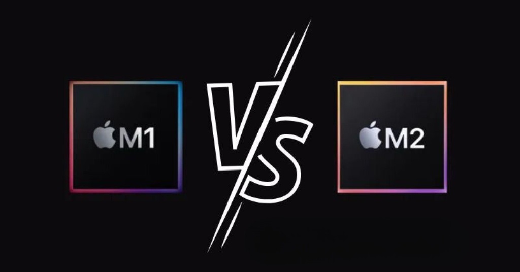 Nên sử dụng chip M1 hay chip M2?